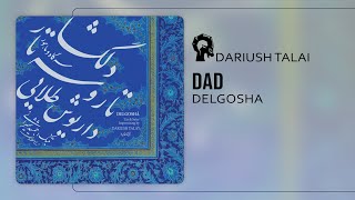 Dad - Dariush Talai