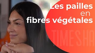 Les pailles en fibres végétales de Time-Shaker