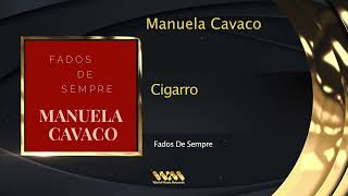 Manuela Cavaco - Cigarro