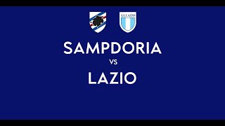 SAMPDORIA - LAZIO | 1-3 Live Streaming | SERIE A