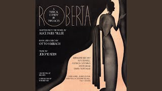 Roberta, Act I: You're Devastating