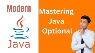 Mastering Java Optional : Best Practices. #java #null #nullsafety #optional #javaoptional