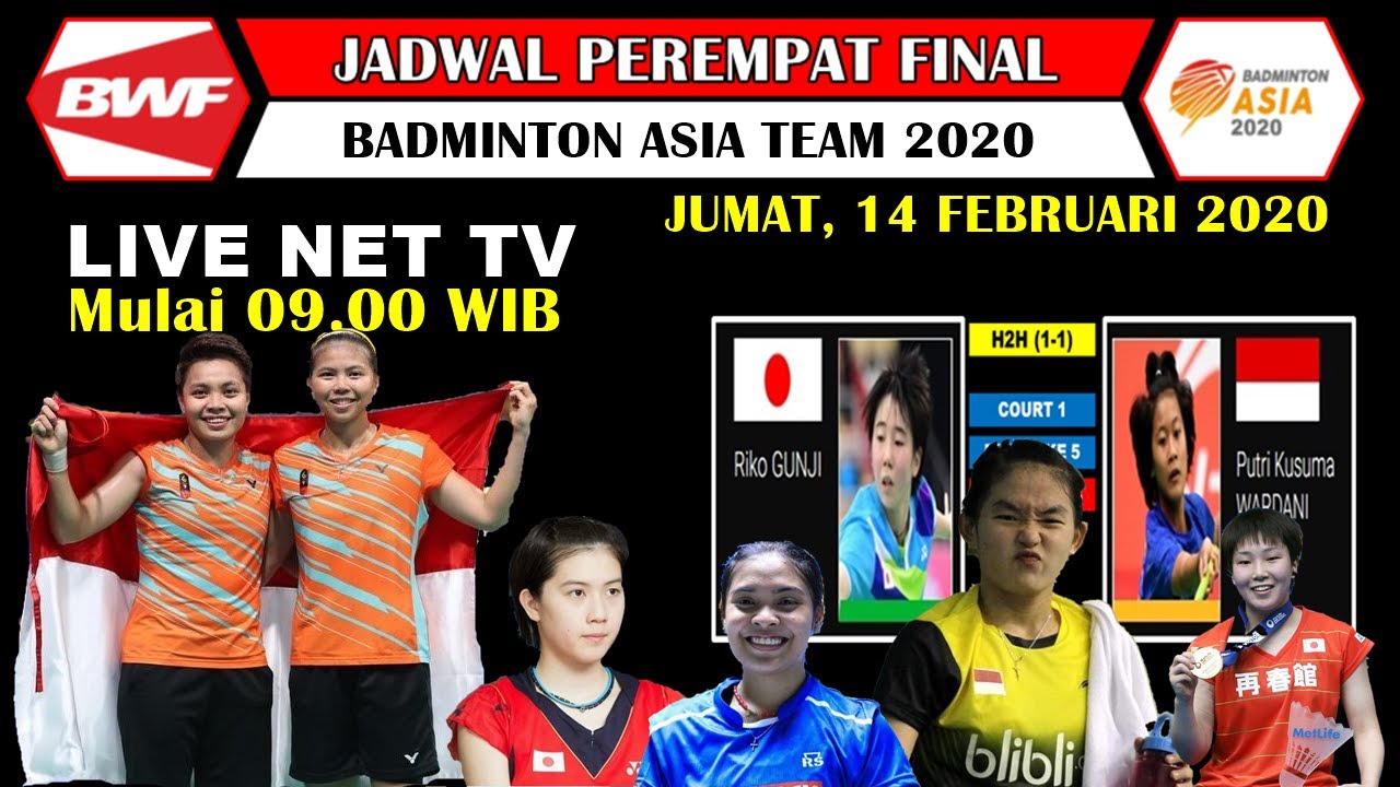 Jadwal Perempat Final Badminton Asia Team Championship 2020 Live NET TV ...