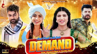 Demand  Manjeet Nain & Sonika Singh | New Haryanvi Songs Haryanvi 2024 | Amit D