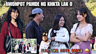 AWONPOT PAMDE NG KHK LAK O || Flirting Cute Girls