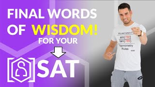 FINAL Words of Wisdom the Morning of the SAT! What to bring, mindsets, and breathing techniques!!