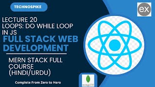 Lecture 20| Mastering Full Stack Web Development: Do while loop in Js | 2025