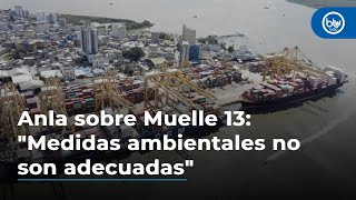 Anla sobre Muelle 13: \