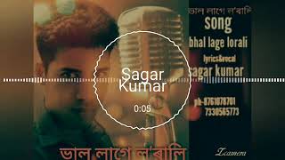 new assamese bihu rap song,, bhaal lage lorali(ভাল লাগে ল'ৰালি )/by-: sagar kumar