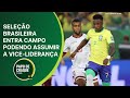 Papo de Craque 2ª Edição - Seleção Brasileira entra campo podendo assumir a vice-liderança!