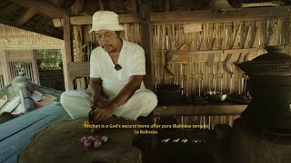 ROAD TO - FU HOUSE - Balinese traditional cooking techniques up in North Bali with Jero Mangku.