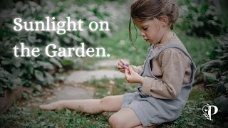 A Poem about Simplicity | Sunlight in the garden - by Louis MacNeice