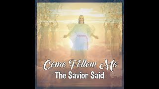 Come Follow Me The Savior Said Moroni 10 The Last Chapter Final Testimony Sunday Dec. 22, 2024.