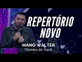 ciumes de você mano walter 2020