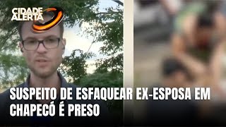 Homem que esfaqueou ex-esposa em Chapecó é preso por tentativa de feminicídio