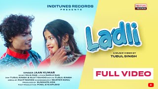 Ladli | New Sambalpuri song | Full Music Video | Jaan Kumar | Neha Das Nehu | Gelhei Phulei |