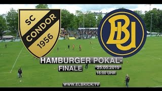 SC Condor - HSV Barmbek-Uhlenhorst (Finale, Pokal der 1. Herren 2015) - Spielbericht | ELBKICK.TV