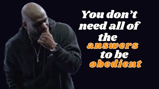 You don't need all of the answers to stay obedient | Philip Mitchell Bible Study Matthew 21:6-10