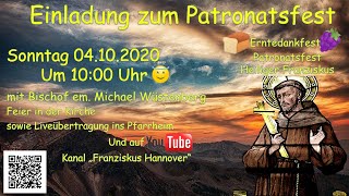 Livestream Patronatsfest Heiliger Franziskus 04.10.2020 mit Bischof em. Wüstenberg