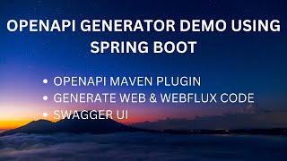 OpenAPI Generator Demo for Spring Boot | Generate Web & WebFlux Server Code | Swagger UI