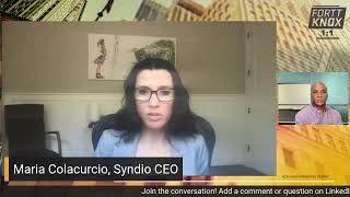 Maria Colacurcio, Syndio CEO: A Fortt Knox Conversation