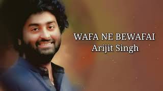 Wafa Ne Bewafai (LYRICS) Song | Arijit S, Neeti M, Suzanne D'Mello | Himesh R, | Sameer A