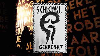 Schlemiel - Gekrenkt [Album 2017]