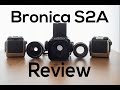 Bronica S2A Review