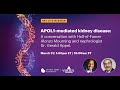 APOL1-mediated kidney disease: A conversation with Alonzo Mourning and Dr. Gerald Appel | NKF