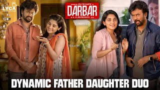 Dynamic Father Daughter Duo | Darbar | Rajinikanth | Nayanthara | Nivetha Thomas | Yogi Babu | Lyca