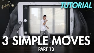 3 Simple Dance Moves for Beginners - Part 13 (Hip Hop Dance Moves Tutorial) | Mihran Kirakosian