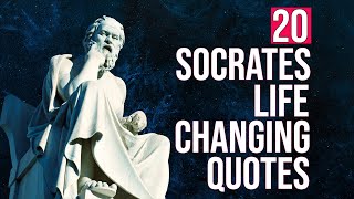 Top 20 Socrates Life Changing Quotes - Ancient Greek Philosophy