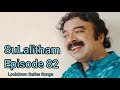 sulalitham episode 82 by kuzhalmannam ramakrishnan sung by vasudev s varier