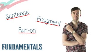 SENTENCES, FRAGMENTS, & RUN-ONS | English Lesson