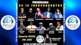 Programa Os 10 Independentes #317