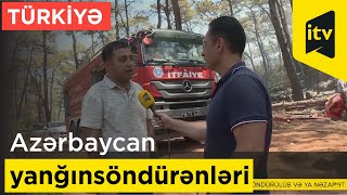 Azərbaycan yanğınsöndürənləri Türkiyədə