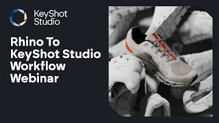Better Rhino x KeyShot Workflow (@Cademy )