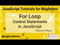 12 - For Loop in Javascript | Looping Control Statements in JavaScript Programming | JS Tutorials