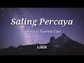 Saling Percaya - Harmonia ft. Rusmina Dewi (Lirik Video)