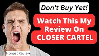 Closer Cartel Review - Luke Alexander -  Can this help you make money as a high ticket closer?