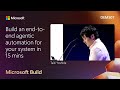 Build an end-to-end agentic automation for your system in 15 mins | DEM507