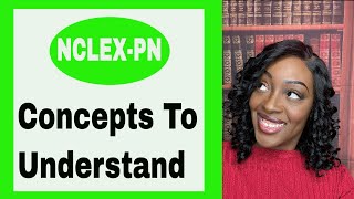 NCLEX-PN Concepts