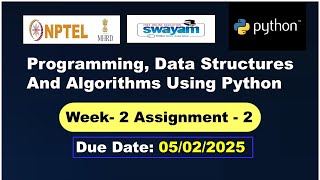 Programming Data Structures And Algorithms Using Python week 2 nptel answers DSA using python 2025