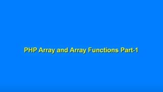 PHP Arrays and Array Functions Part 1