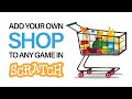 How to Add a Shop to Any Game in Scratch | LEMONERDY