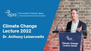 EPA Climate Change Lecture series- The role of communications in driving climate action