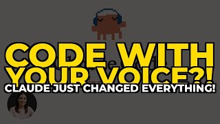 CODE WITH YOUR VOICE?! Claude Just CHANGED EVERYTHING!