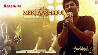 Aashiqui 2:Meri Aashiqui(full song audio)| Aditya Roy Kapoor | Shraddha Kapoor.