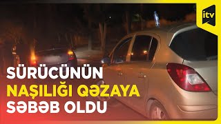 Manevr qaydasını pozan sürücü qəza törətdi, yaralılar var