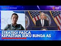 Strategi Pasca Kepastian Suku Bunga AS | IDX CHANNEL